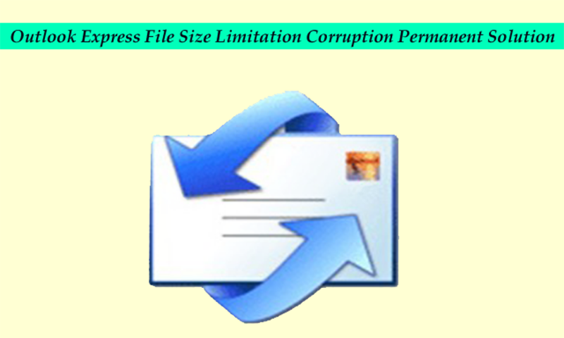 dbx file size corruption limitation